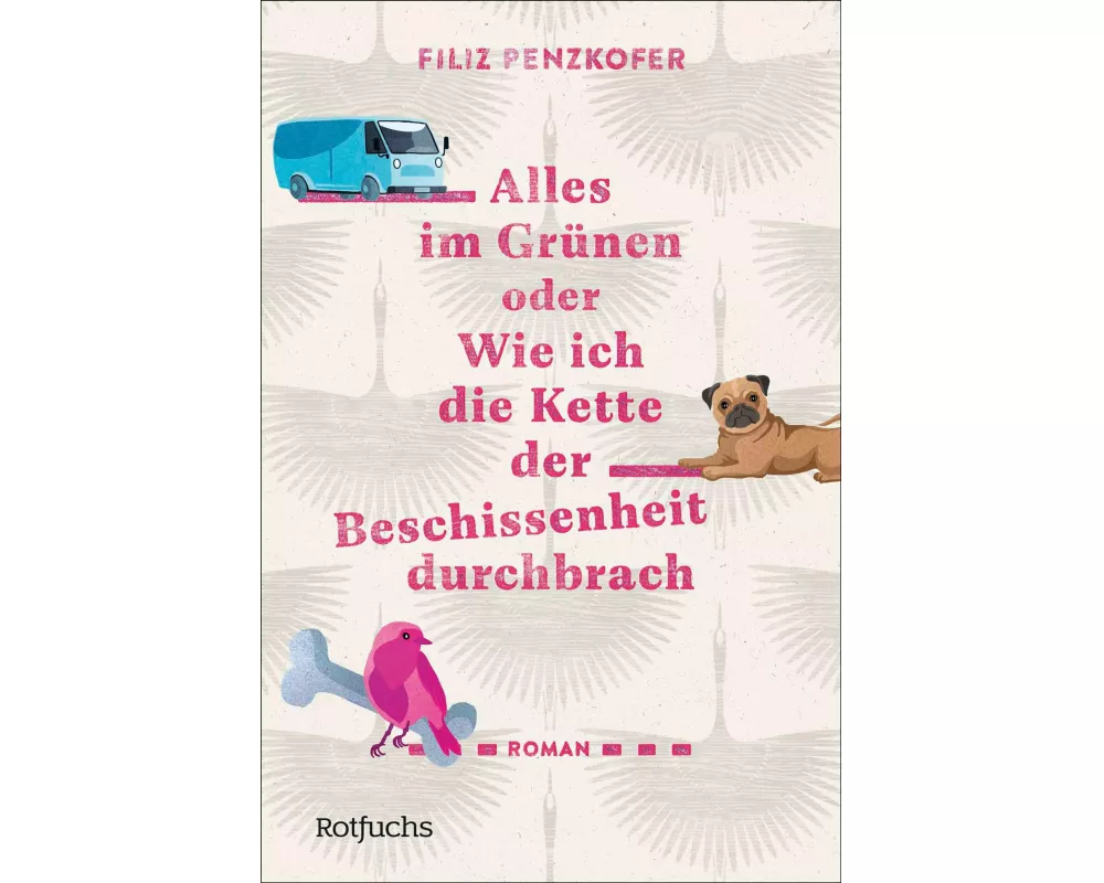 Alles im Grünen oder Wie ich die Kette der Beschissenheit durchbrach