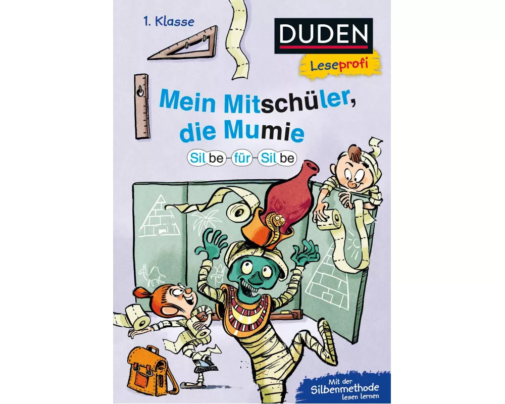 Duden Leseprofi – Silbe-für-Silbe: Mein Mitschüler, die Mumie, 1. Klasse (Doppelband)