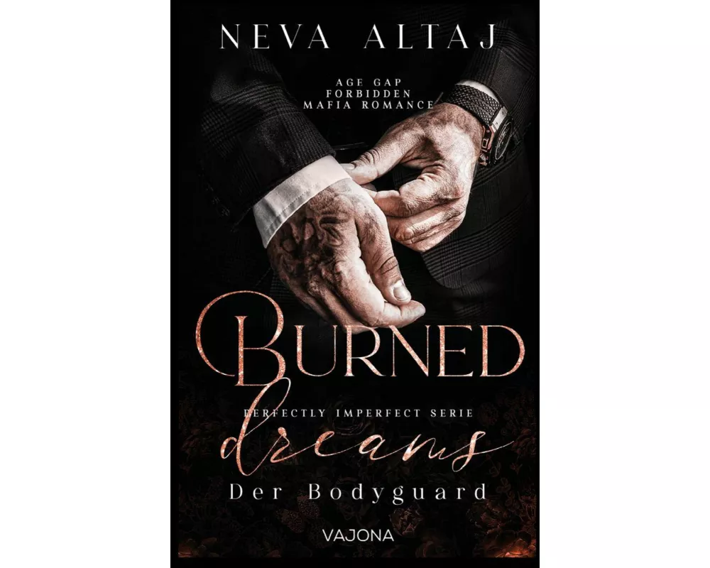 Burned Dreams – Der Bodyguard(Perfectly Imperfect Serie 7)