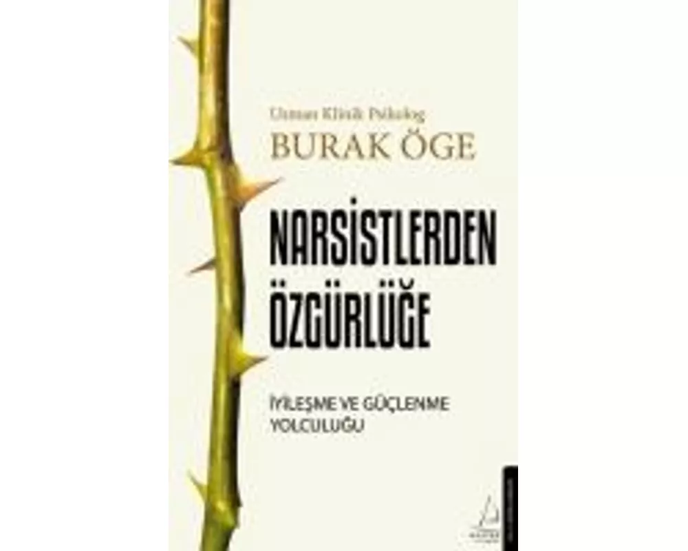 Narsisstlerden Özgürlüge