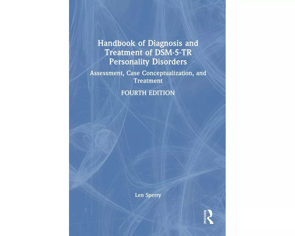 Handbook of Diagnosis and Treatment of DSM-5-TR Personality Disorders