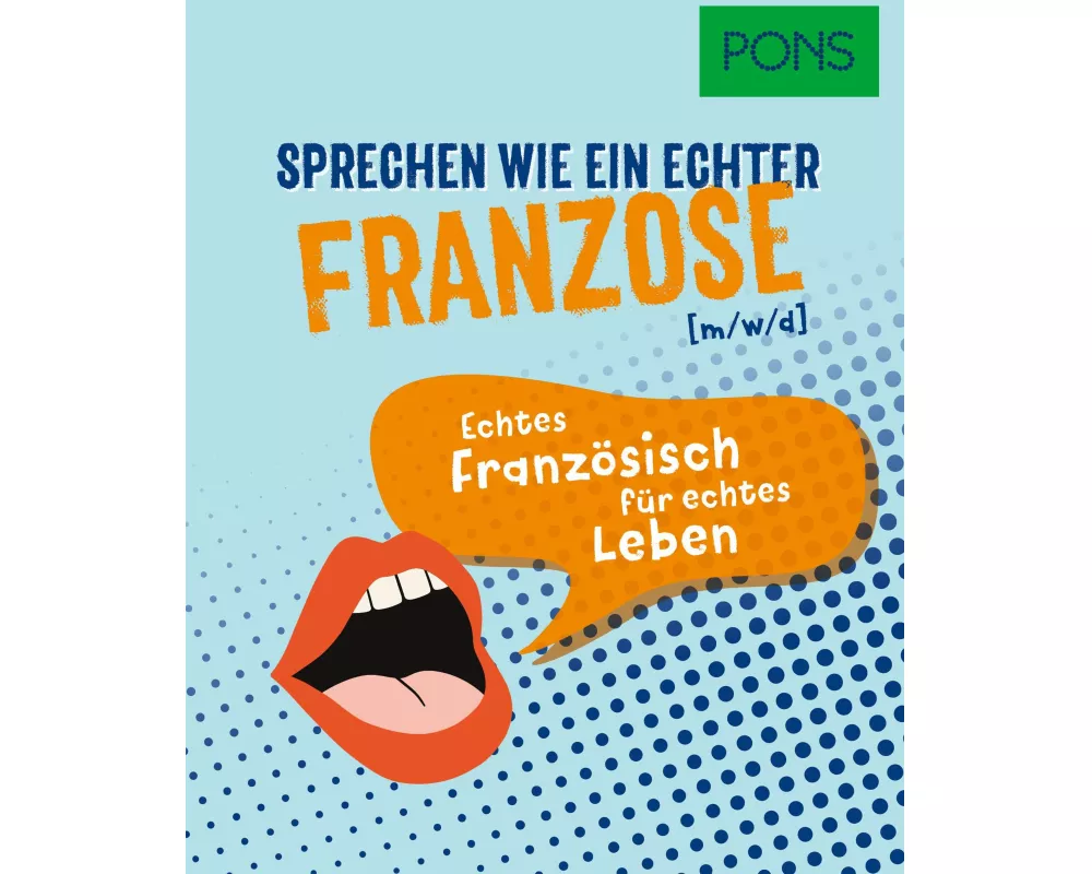 PONS Sprechen wie ein echter Franzose (m/w/d)