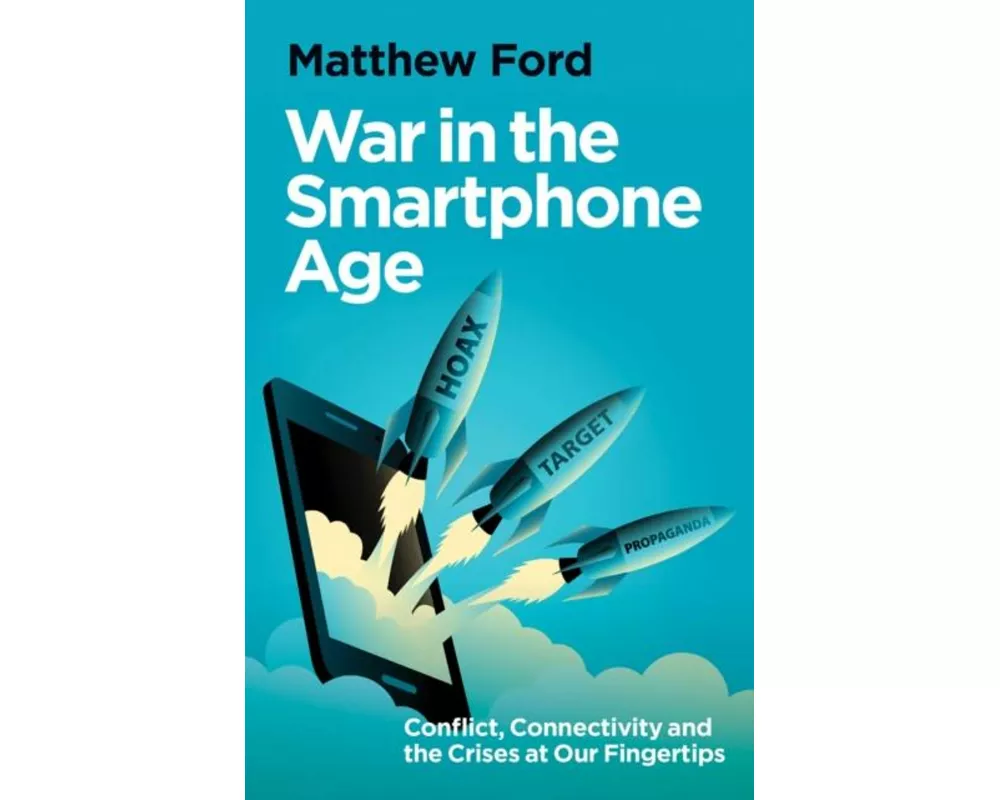 War in the Smartphone Age