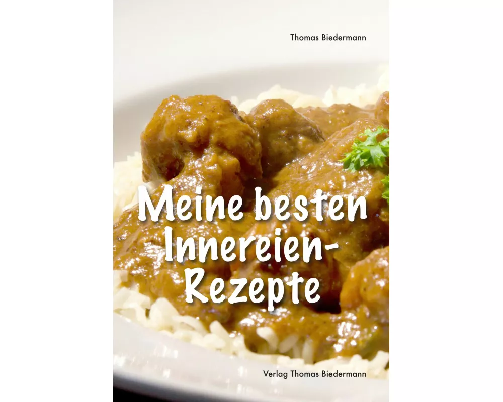 Meine besten Innereien-Rezepte