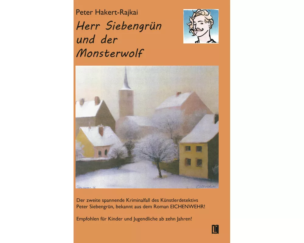 Herr Siebengrün und der Monsterwolf