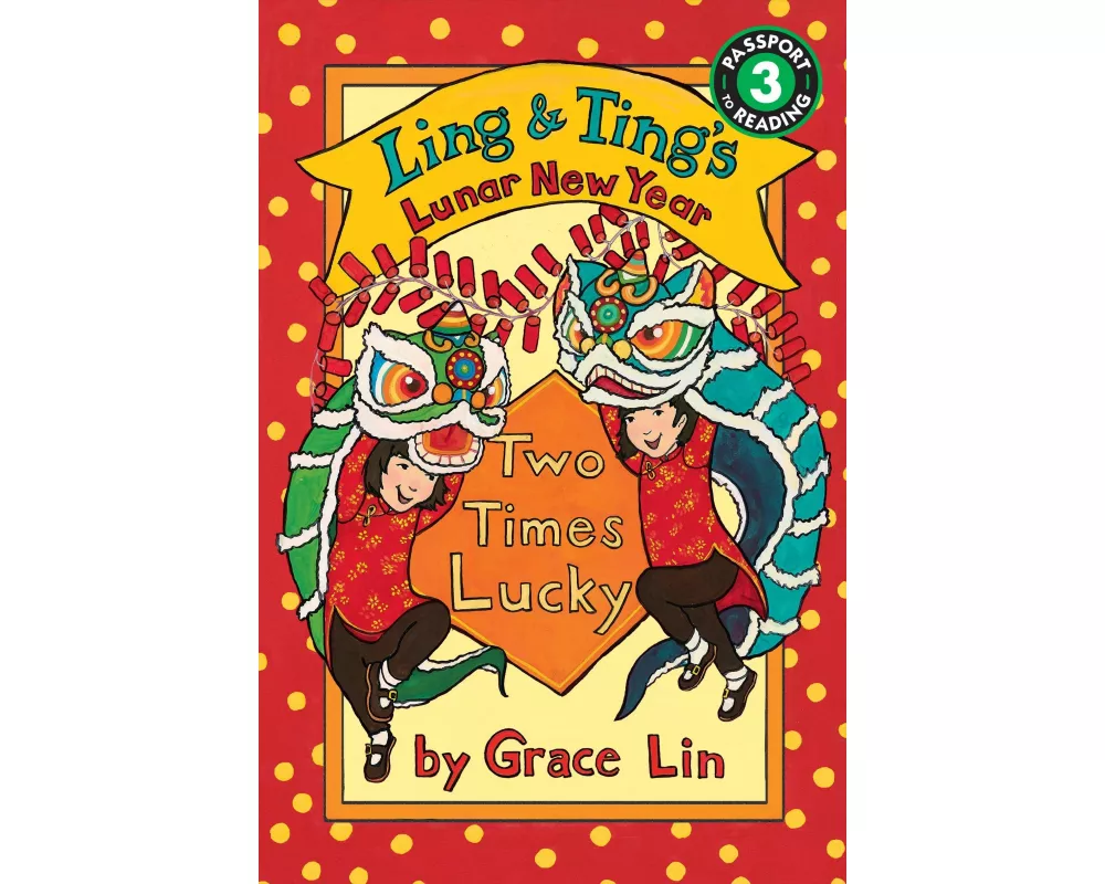 Ling & Ting's Lunar New Year: Two Times Lucky