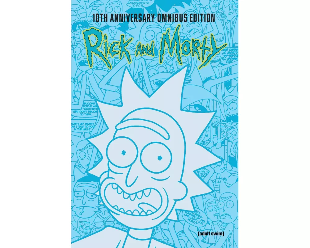 Rick and Morty 10th Anniversary Omnibus Vol. 1