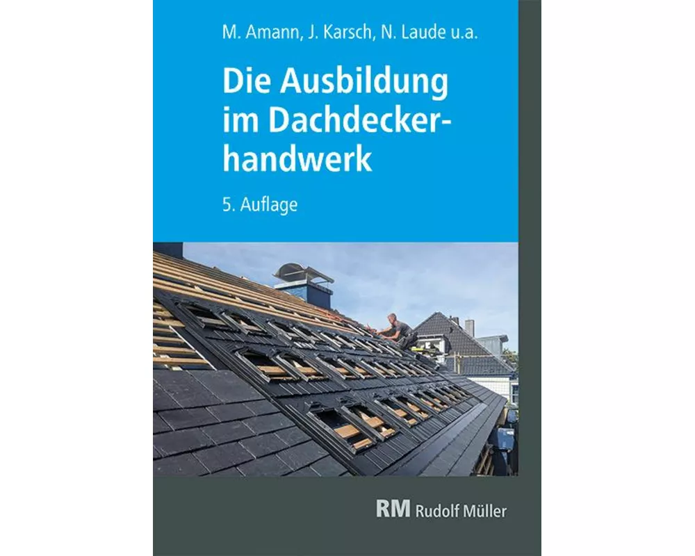 Die Ausbildung im Dachdeckerhandwerk
