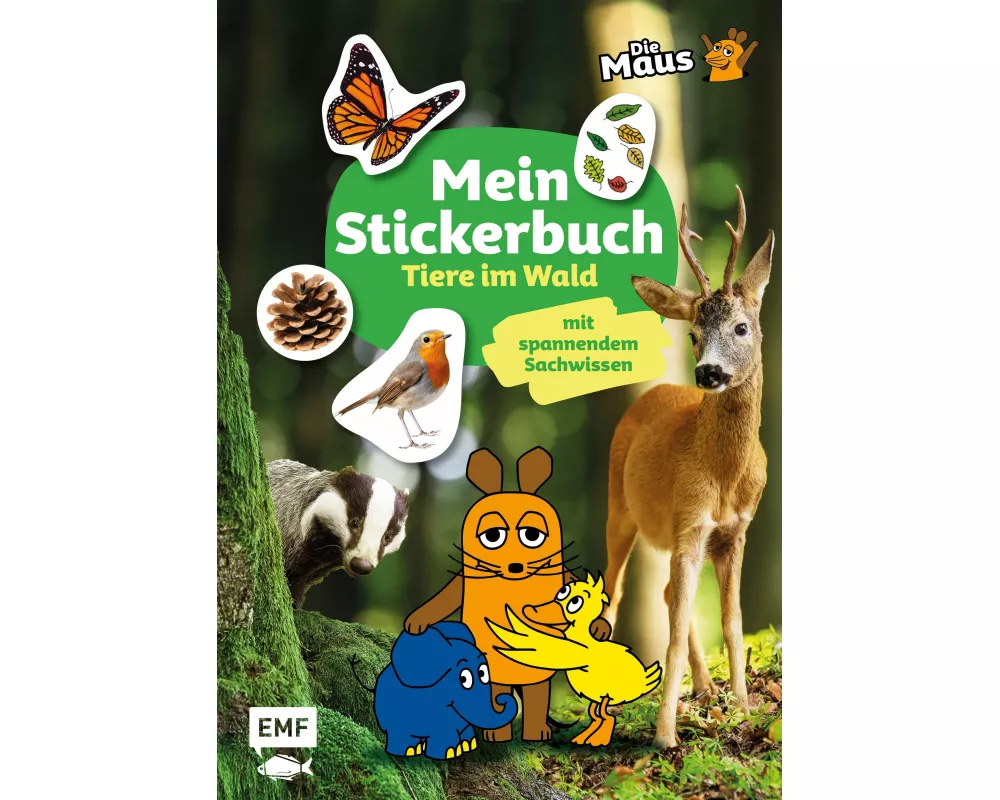Die Sendung mit der Maus – Mein Stickerbuch mit spannendem Sachwissen: Tiere im Wald