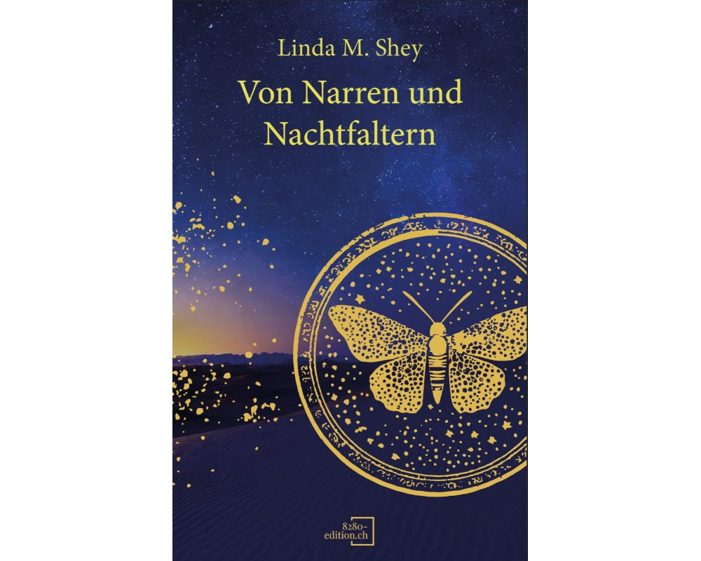 Von Narren und Nachtfaltern - Geschenkausgabe