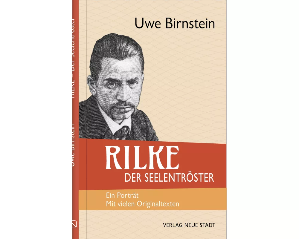 Rilke, der Seelentröster