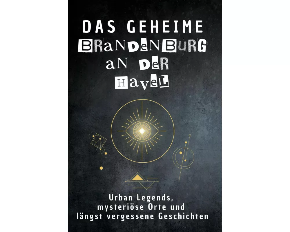 Das geheime Brandenburg an der Havel
