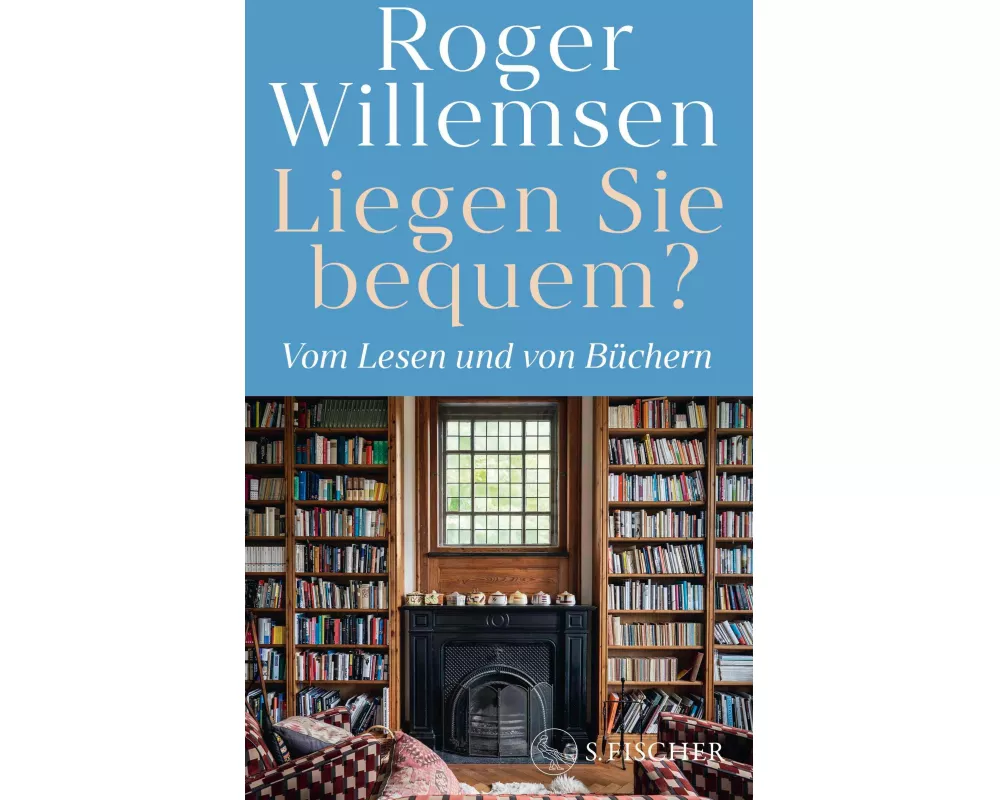 Liegen Sie bequem? Vom Lesen und von Büchern