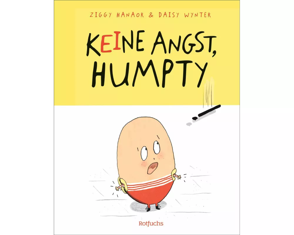 Keine Angst, Humpty!