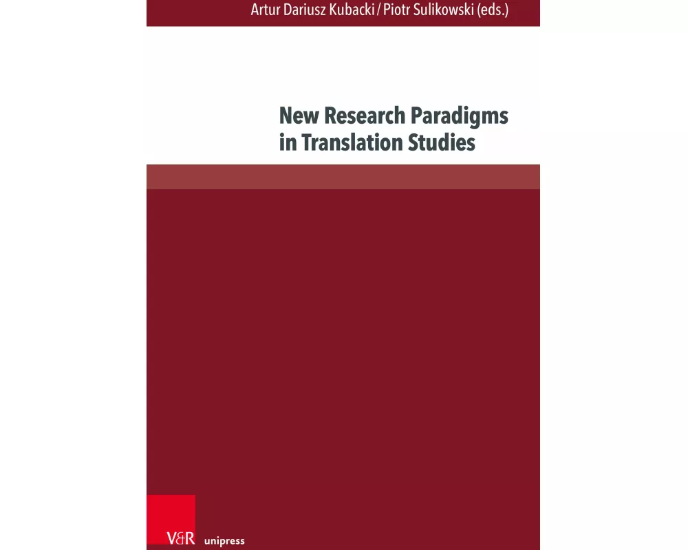 New Research Paradigms in Translation Studies