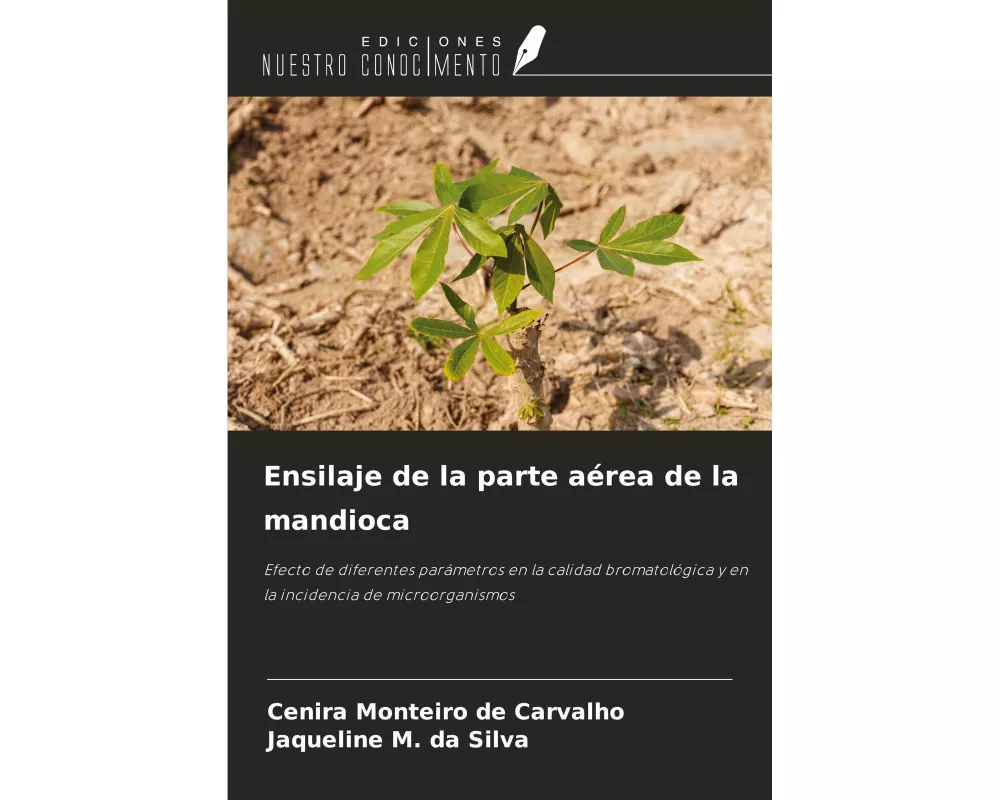 Ensilaje de la parte area de la mandioca