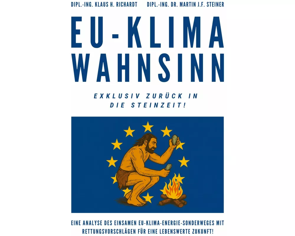 EU-Klimawahnsinn-Exklusiv zurück in die Steinzeit