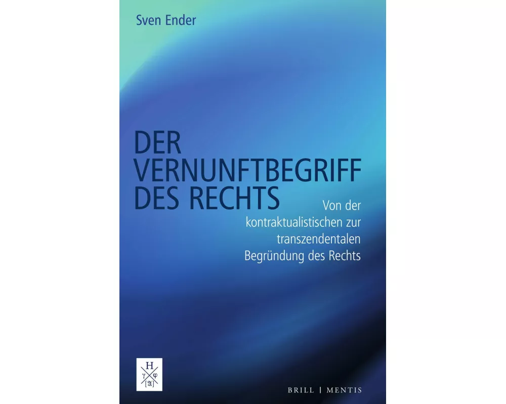 Der Vernunftbegriff des Rechts