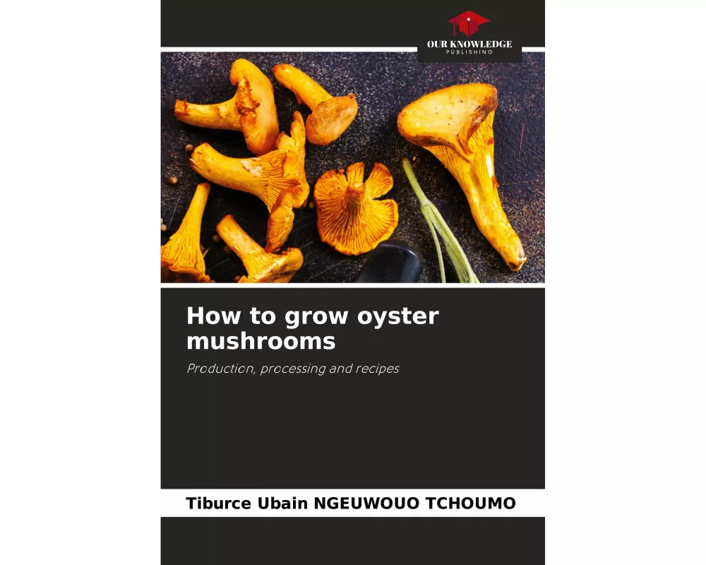 How to grow oyster mushrooms