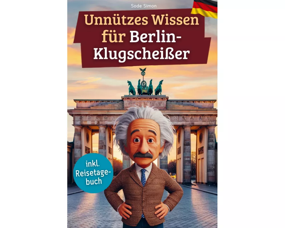 Unnützes Wissen für Berlin-Klugscheißer