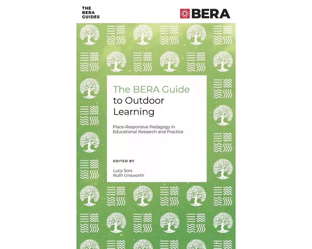 The BERA Guide to Outdoor Learning