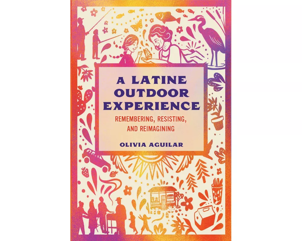 A Latine Outdoor Experience