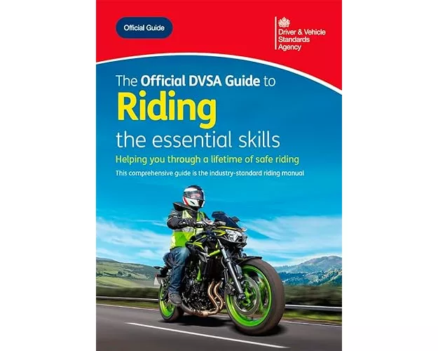 The Official DVSA Guide to Riding the essential Skills 2025