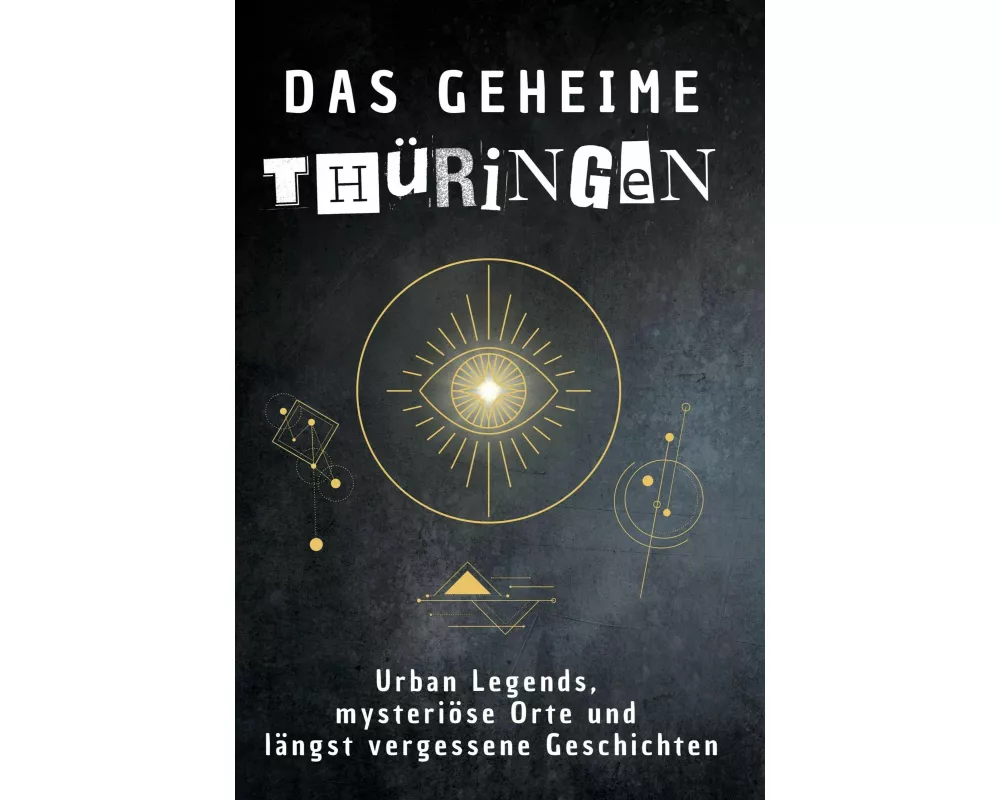 Das geheime Thüringen