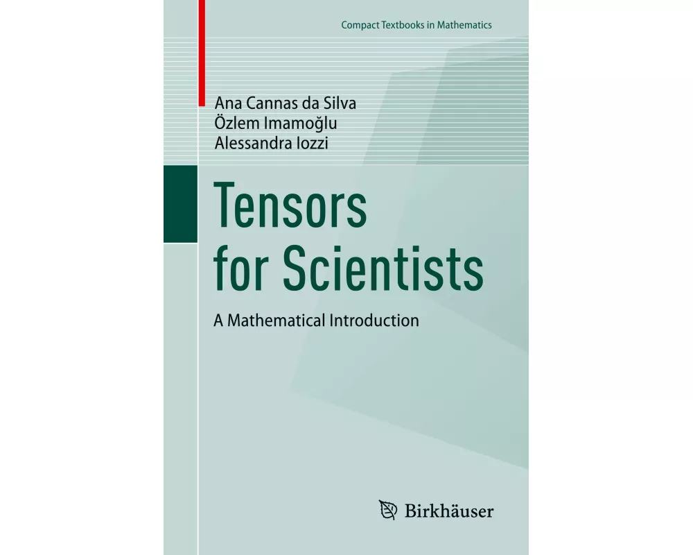 Tensors for Scientists