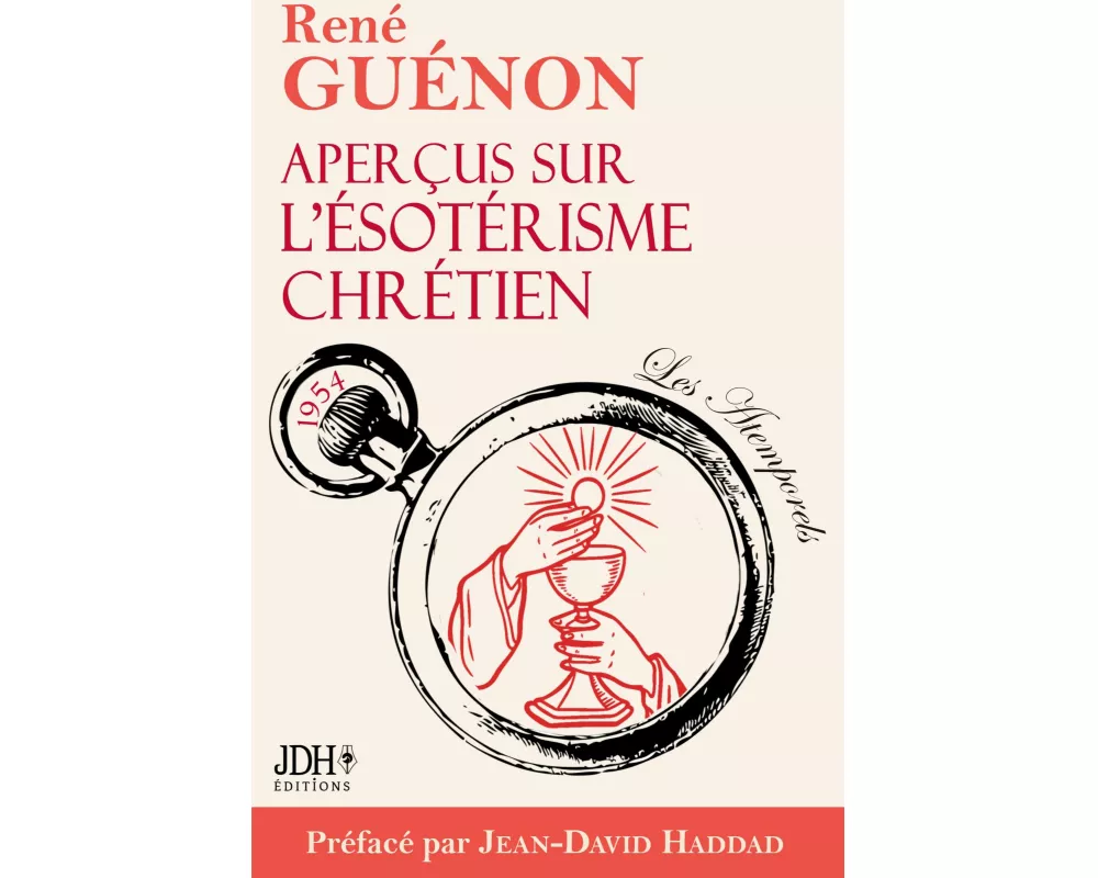 Aperçus sur l'ésotérisme chrétien - édition 2025