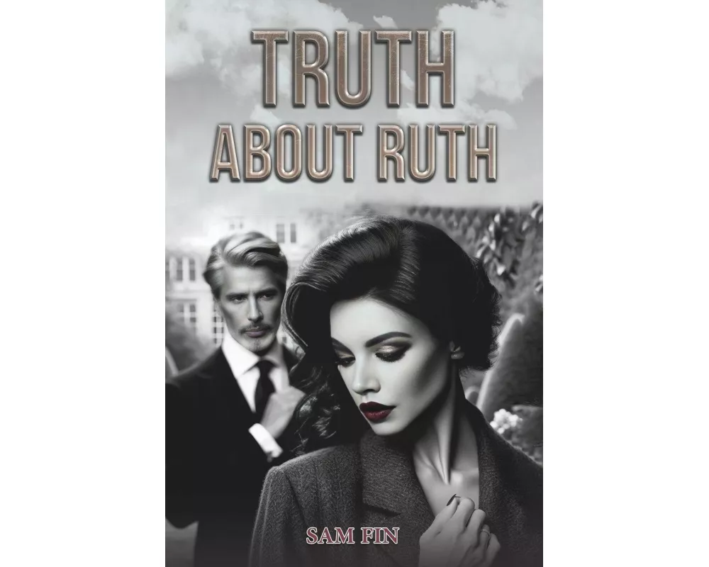 Truth About Ruth