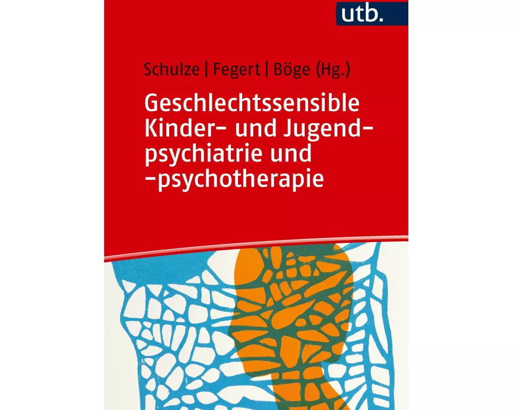 Geschlechtssensible Kinder- und Jugendpsychiatrie und -psychotherapie