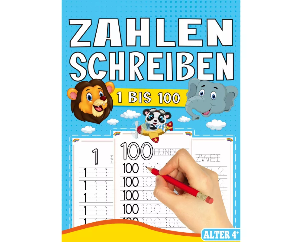 Zahlen Schreiben 1 bis 100 - Das Tier Lernheft für Kinder ab 4 Jahren