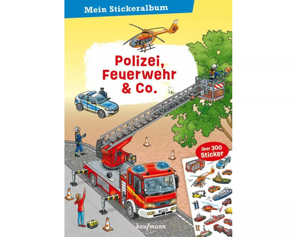 Mein Stickeralbum - Polizei, Feuerwehr & Co