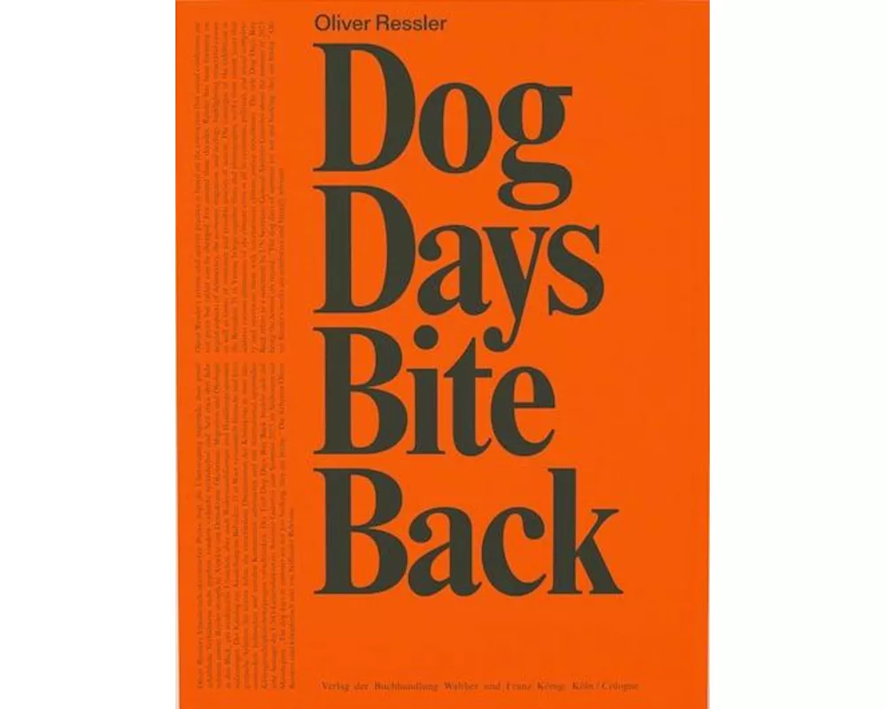Oliver Ressler. Dog Days Bite Back