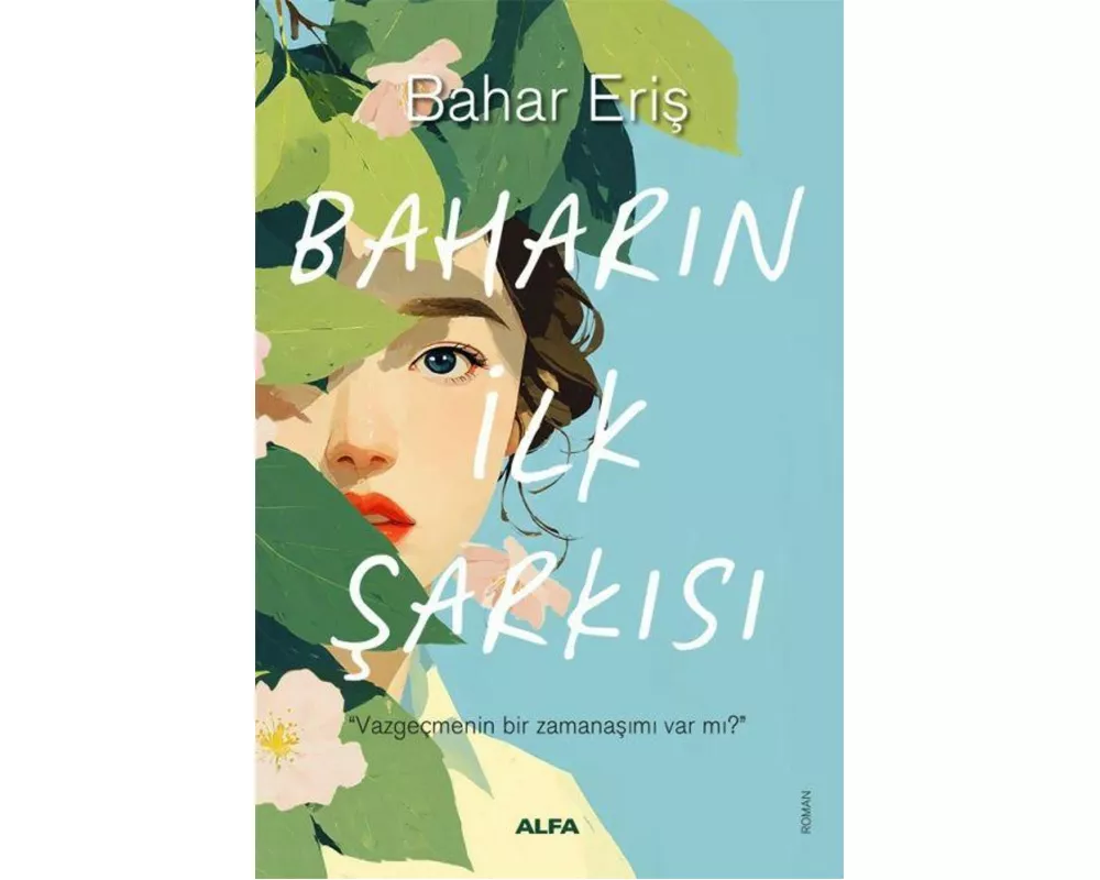 Baharin Ilk Sarkisi