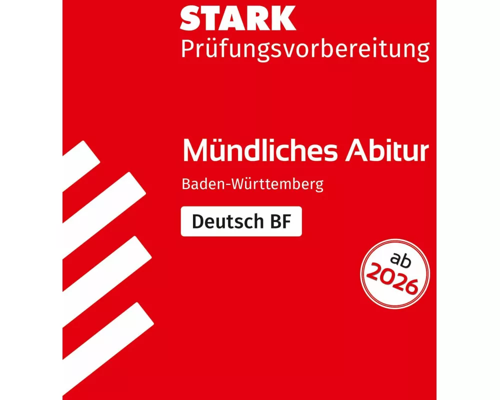 STARK Deutsch BF - Mündliche Abiturprüfung ab 2026 BW - Prüfungsvorbereitung