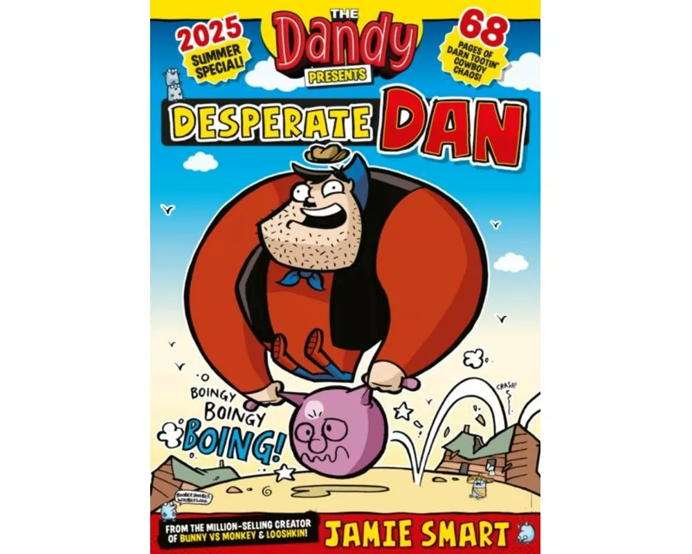 Dandy Presents: Desperate Dan by Jamie Smart