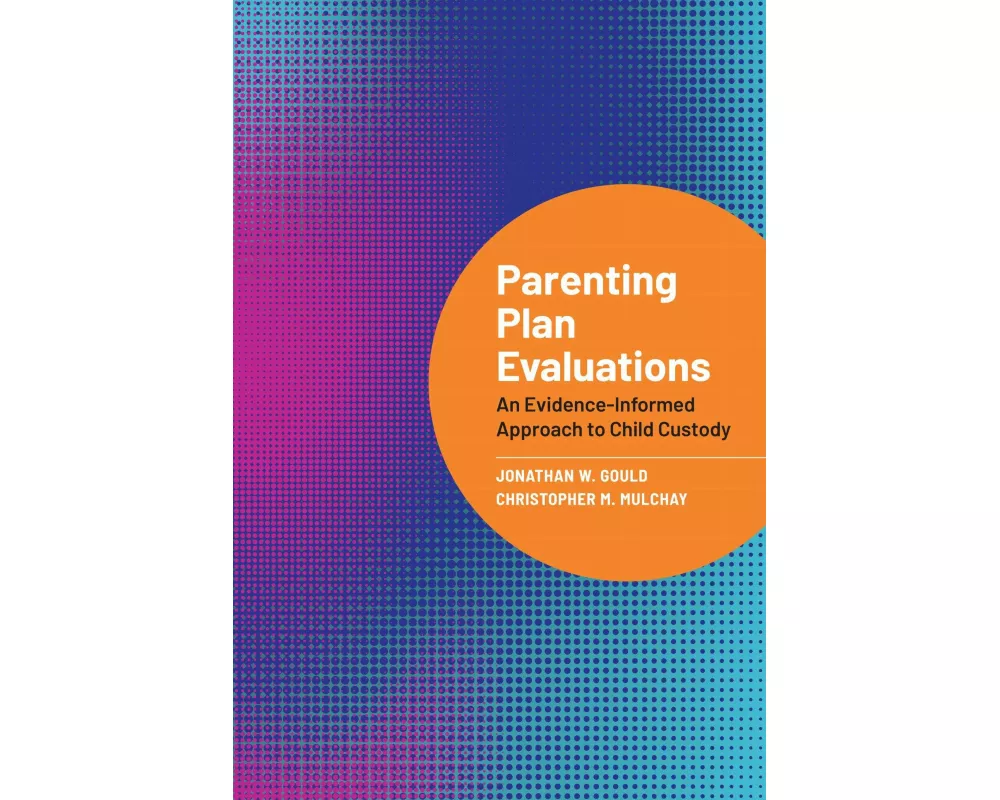 Parenting Plan Evaluations