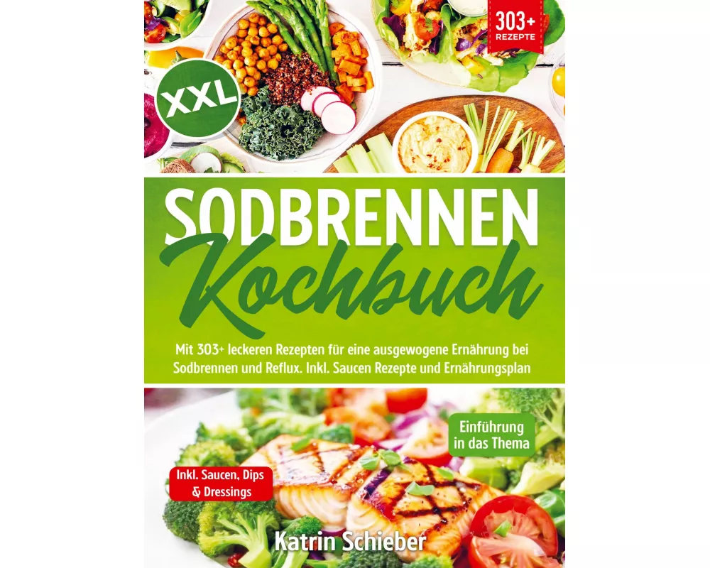XXL Sodbrennen Kochbuch