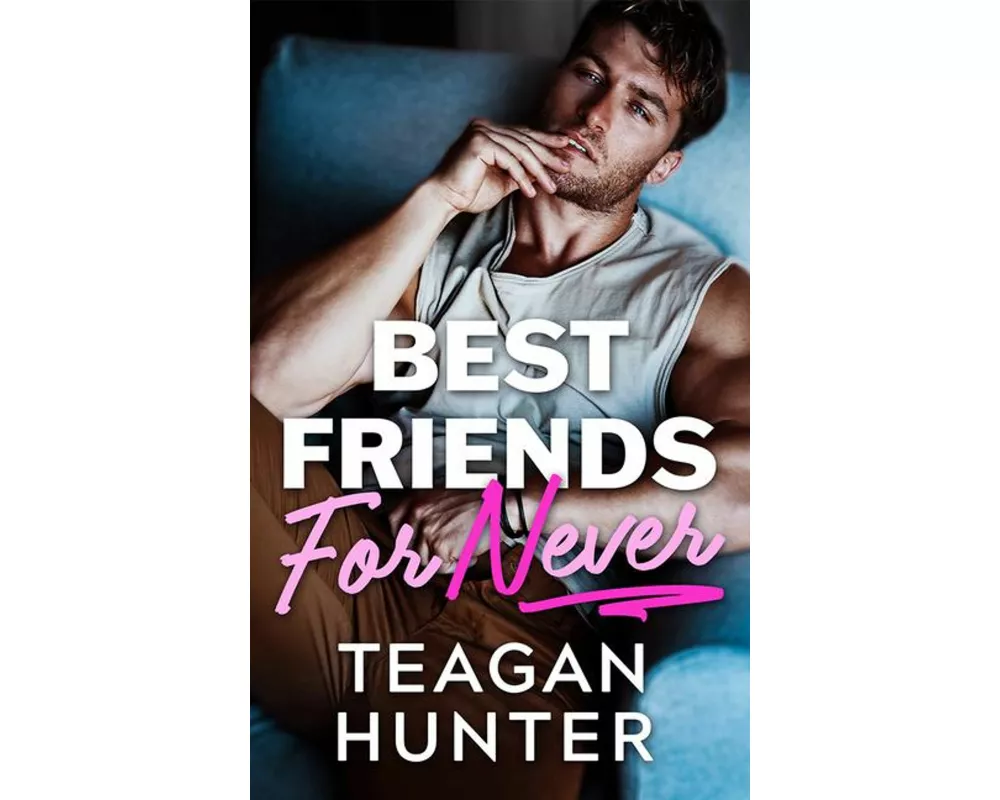 Best Friends for Never