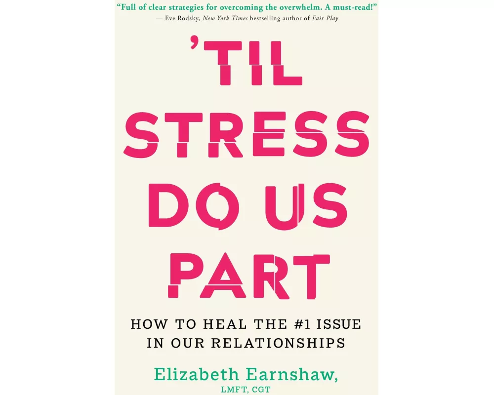 Til Stress Do Us Part