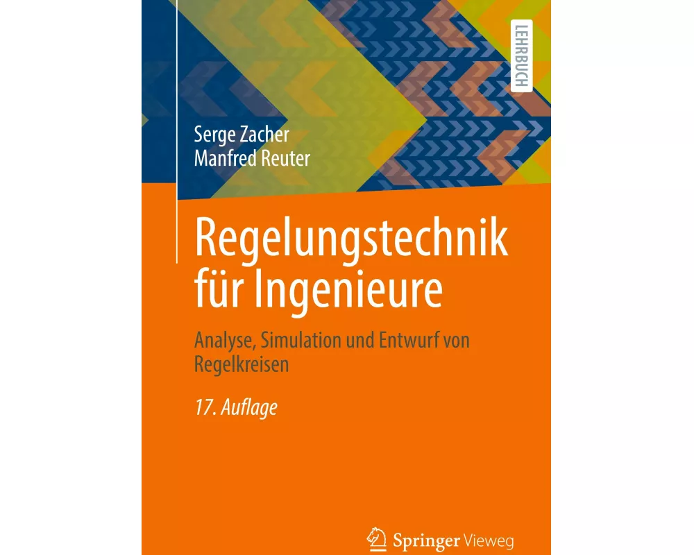 Regelungstechnik für Ingenieure