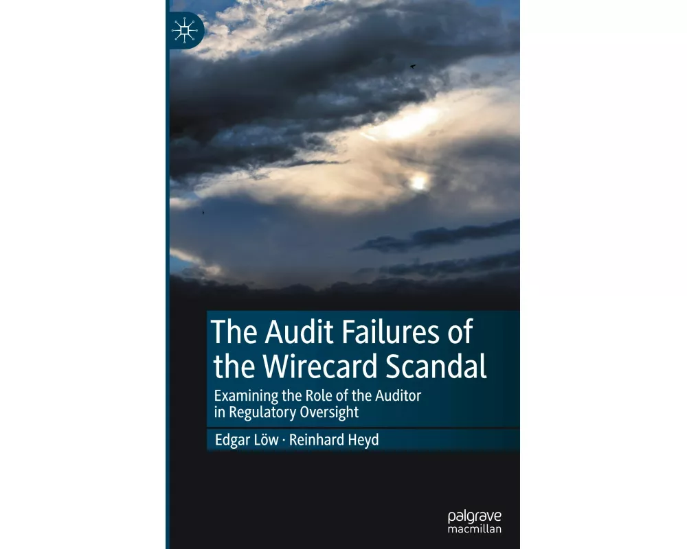 The Audit Failures of the Wirecard Scandal