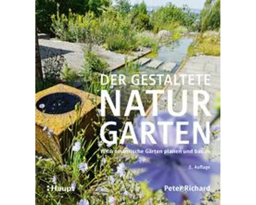 Der gestaltete Naturgarten