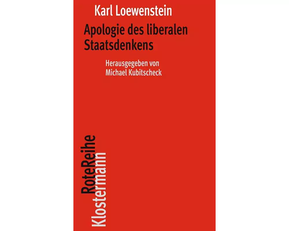 Apologie des liberalen Staatsdenkens
