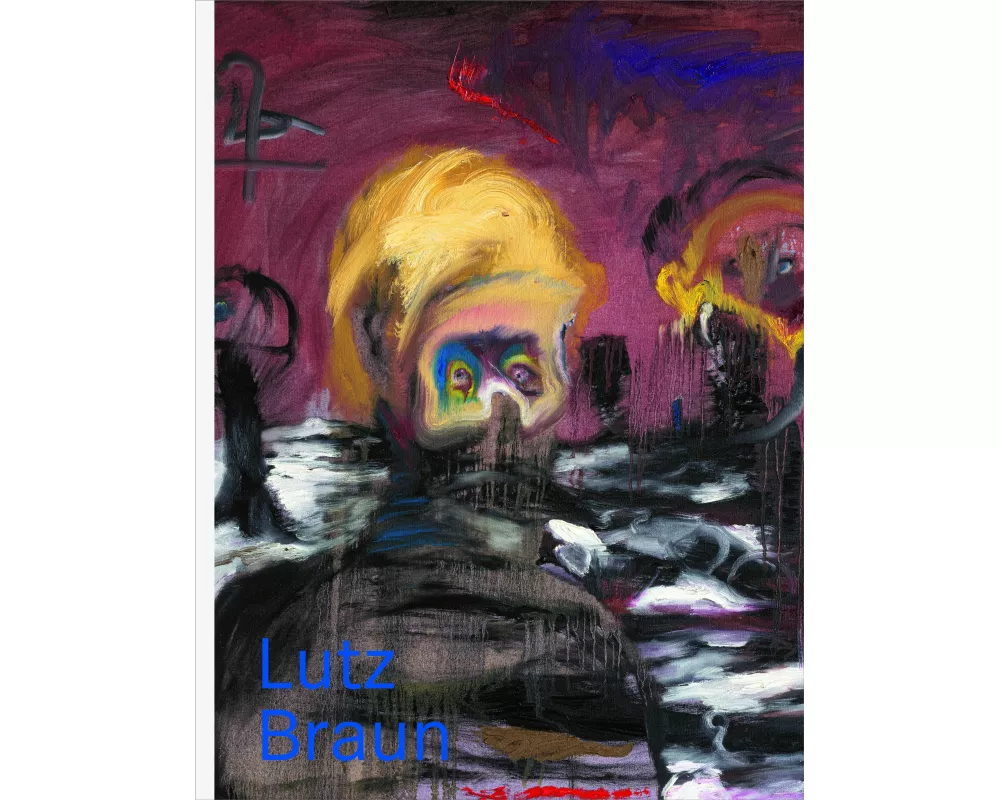Lutz Braun. Abstrakter Realismus. Malerei 1998–2023
