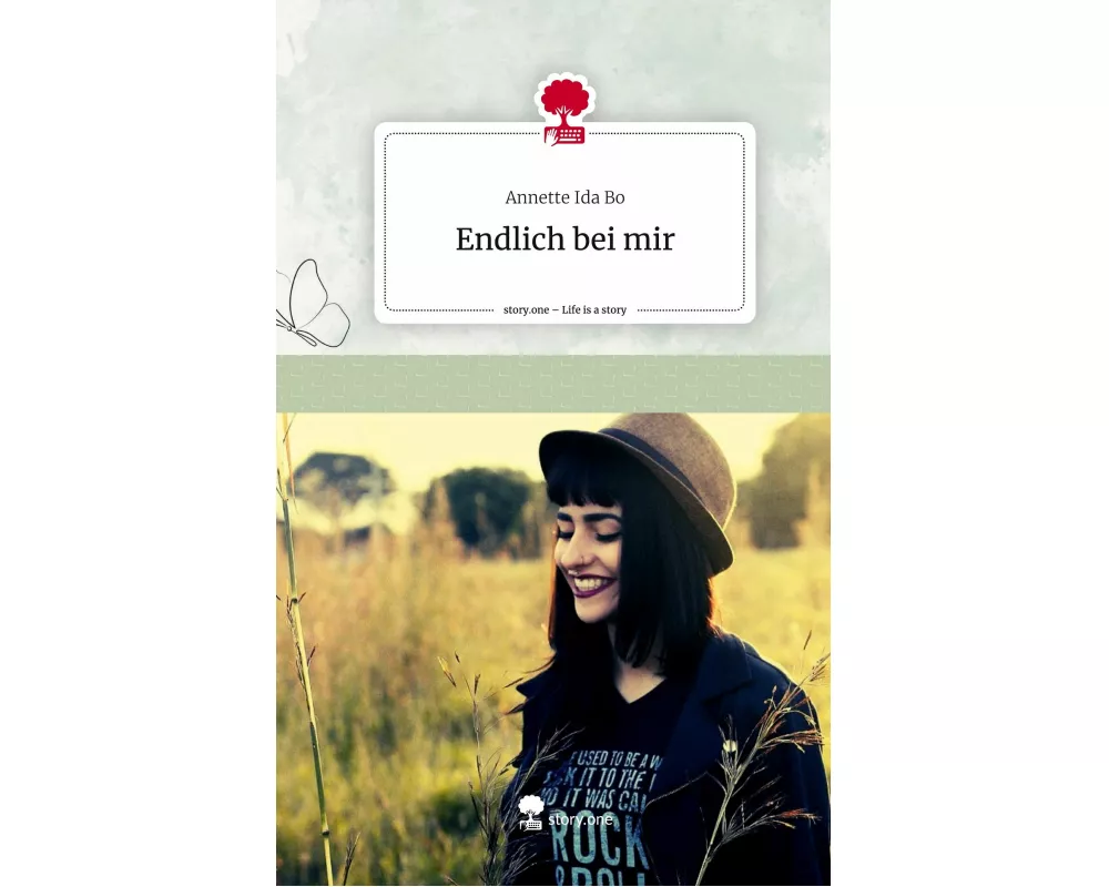 Endlich bei mir. Life is a Story - story.one