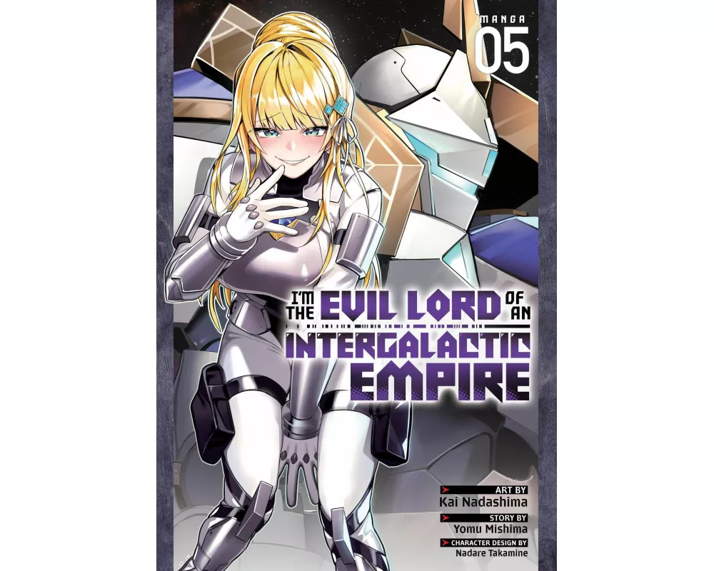 I'm the Evil Lord of an Intergalactic Empire! (Manga) Vol. 5