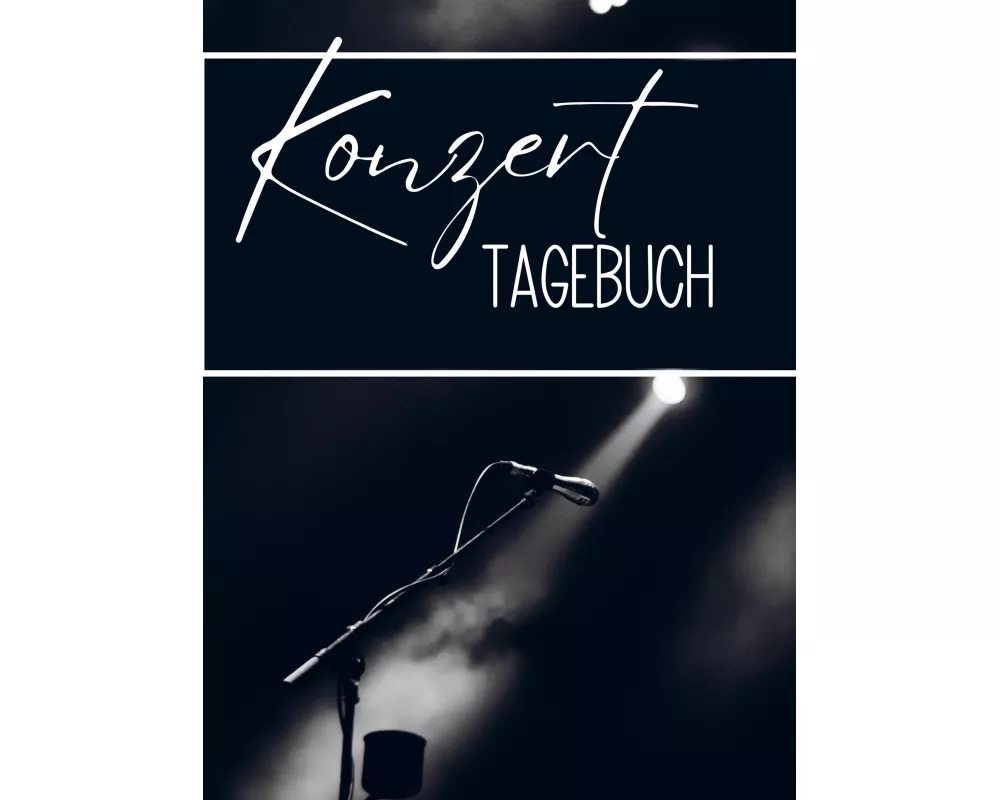Konzert Tagebuch- Mein Konzert Journal
